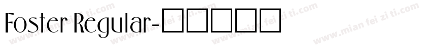 Foster Regular字体转换